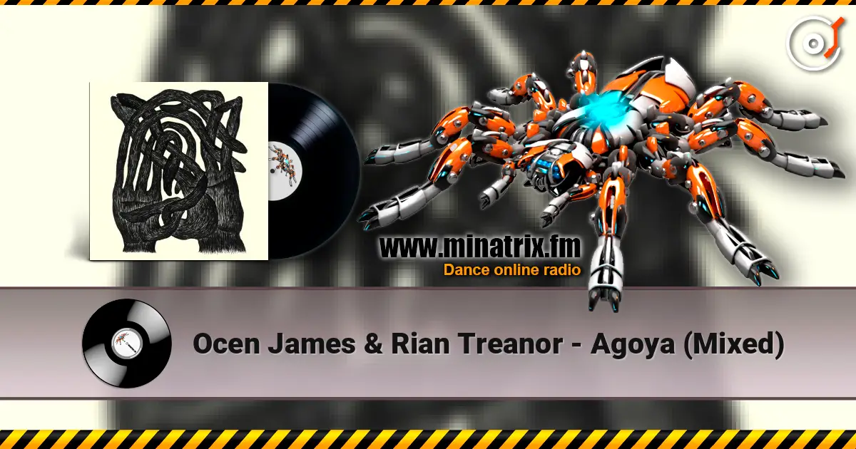 Ocen James & Rian Treanor - Agoya (Mixed) escuchar online en alta calidad | Minatrix.FM