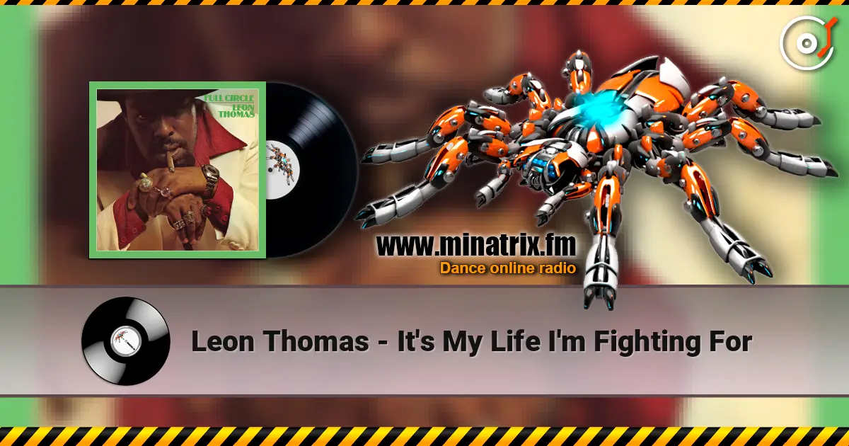 Leon Thomas - It's My Life I'm Fighting For escuchar online en alta calidad | Minatrix.FM