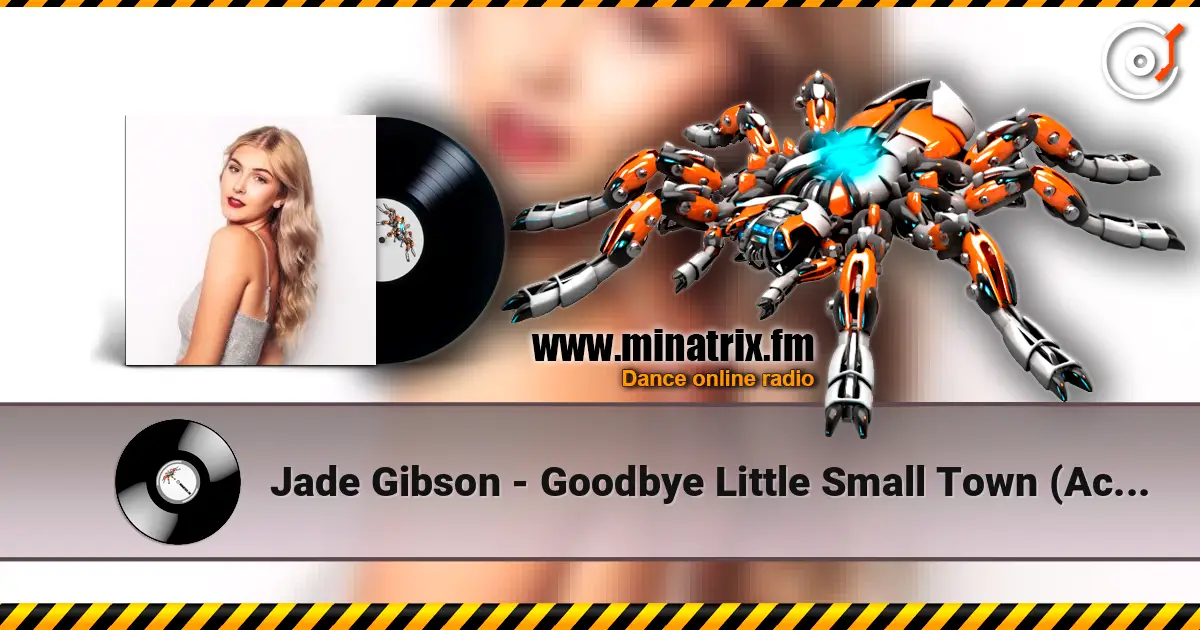 Jade Gibson - Goodbye Little Small Town (Acoustic Demo) escuchar online en alta calidad | Minatrix.FM