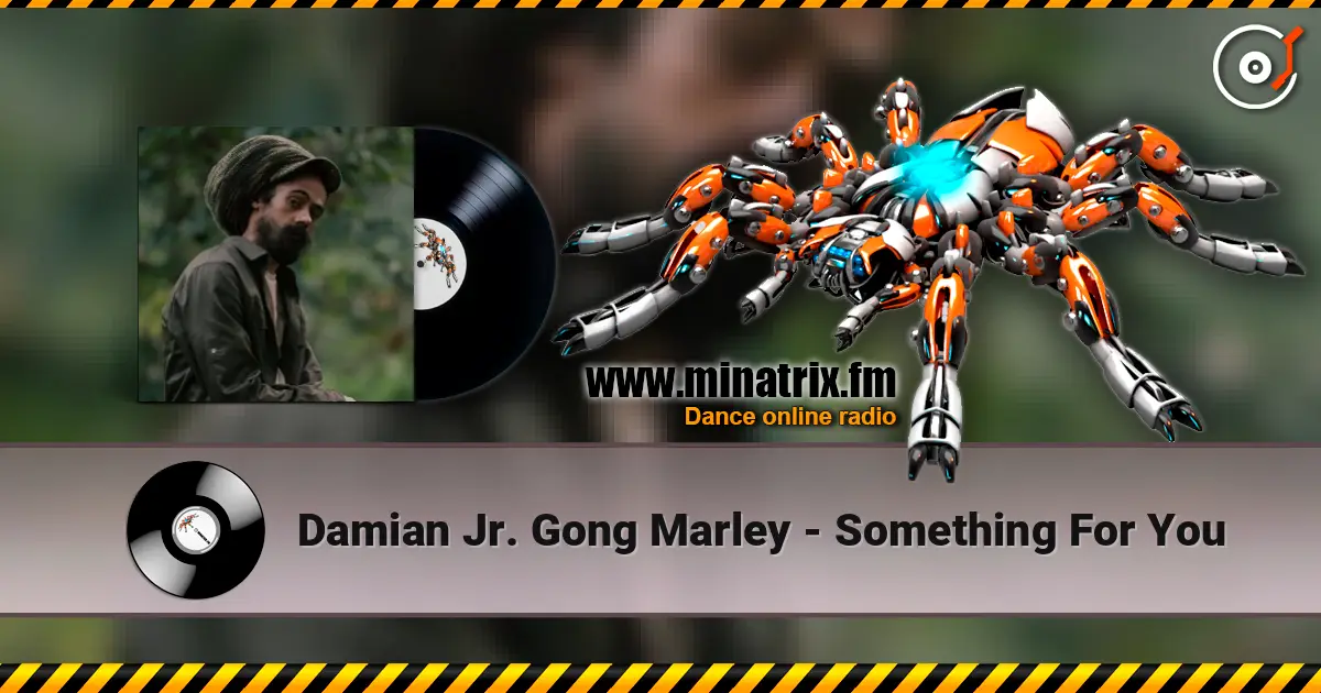 Damian Jr. Gong Marley - Something For You escuchar online en alta calidad | Minatrix.FM