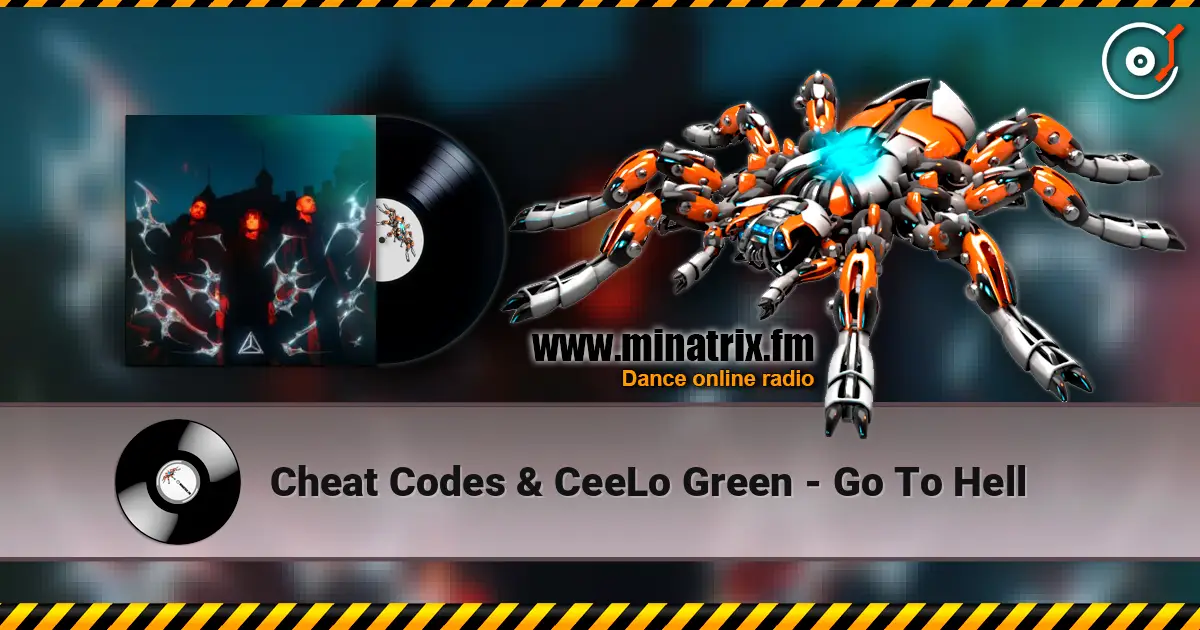 Cheat Codes & CeeLo Green - Go To Hell escuchar online en alta calidad | Minatrix.FM