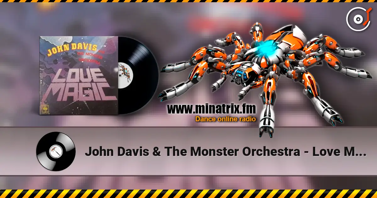 John Davis & The Monster Orchestra - Love Magic escuchar online en alta calidad | Minatrix.FM
