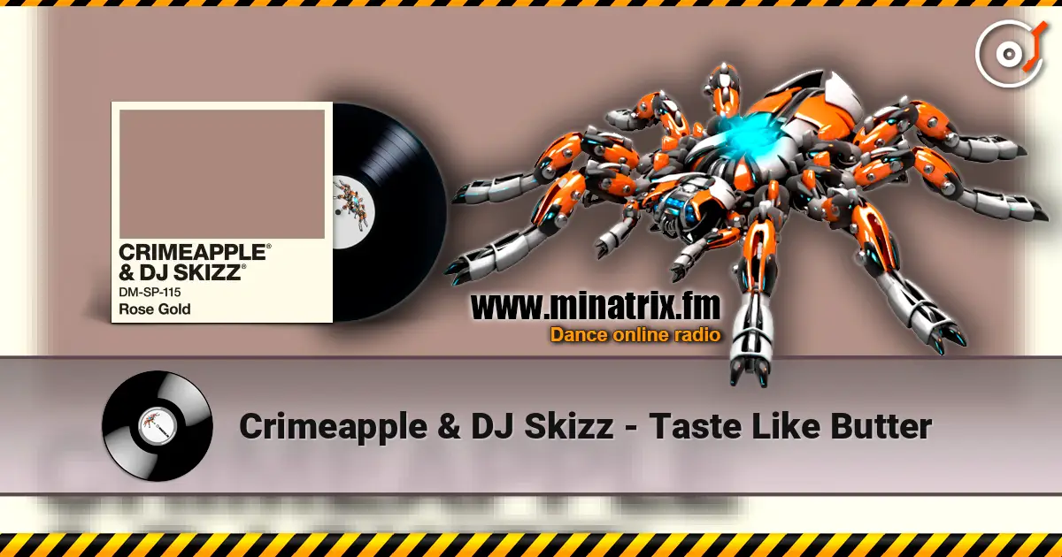 Crimeapple & DJ Skizz - Taste Like Butter escuchar online en alta calidad | Minatrix.FM