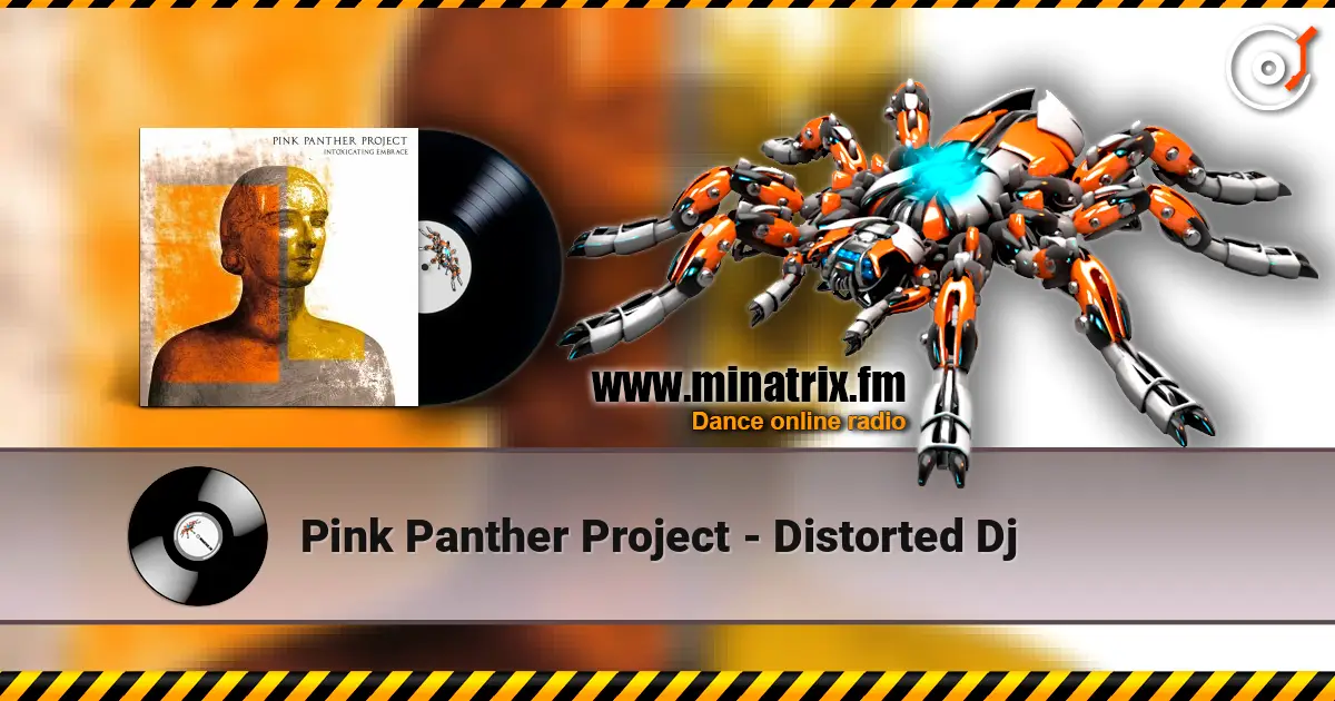 Pink Panther Project - Distorted Dj escuchar online en alta calidad | Minatrix.FM