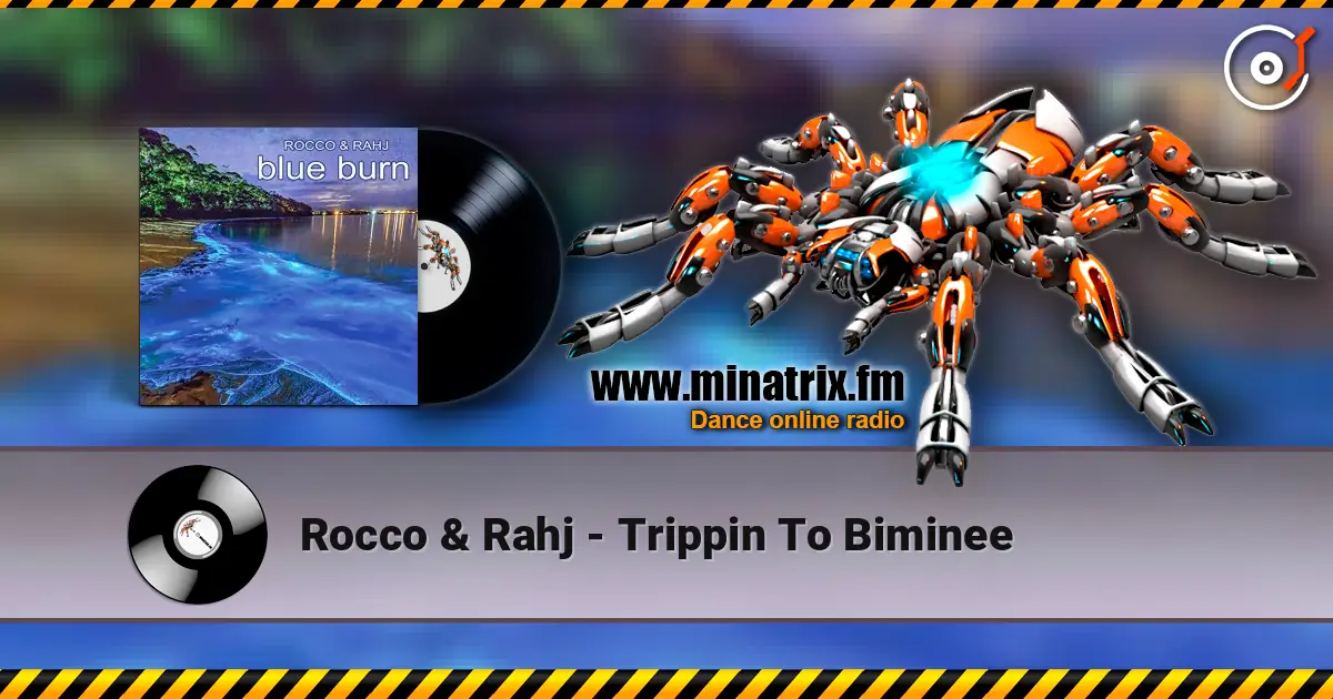 Rocco & Rahj - Trippin To Biminee escuchar online en alta calidad | Minatrix.FM