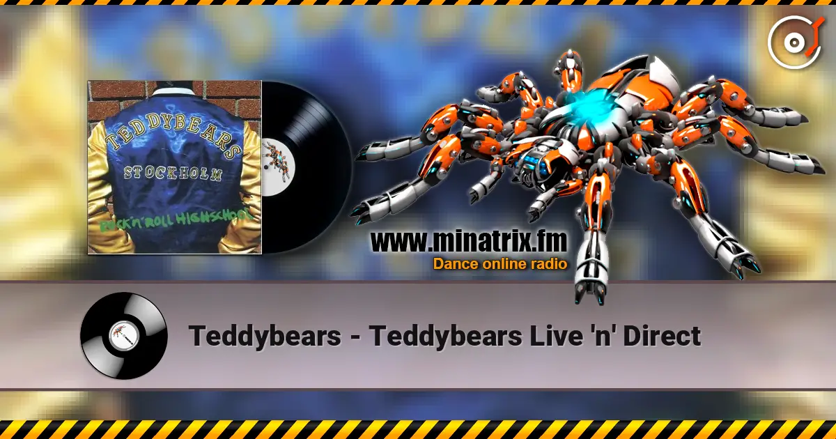Teddybears - Teddybears Live 'n' Direct escuchar online en alta calidad | Minatrix.FM