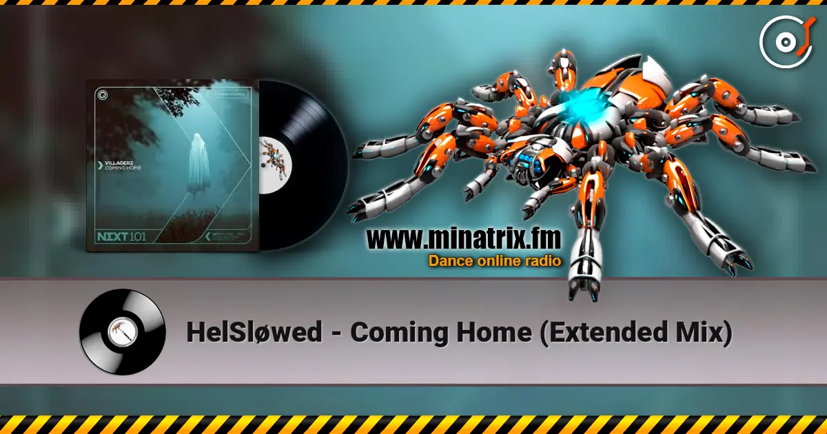 HelSløwed - Coming Home (Extended Mix) escuchar online en alta calidad | Minatrix.FM