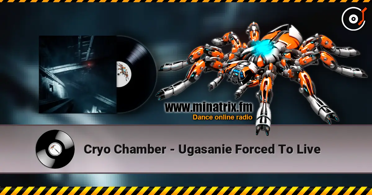 Cryo Chamber - Ugasanie Forced To Live escuchar online en alta calidad | Minatrix.FM