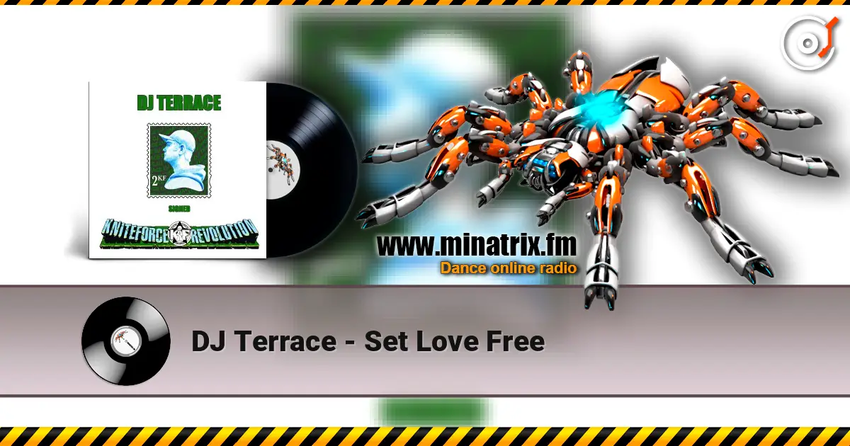 DJ Terrace - Set Love Free escuchar online en alta calidad | Minatrix.FM