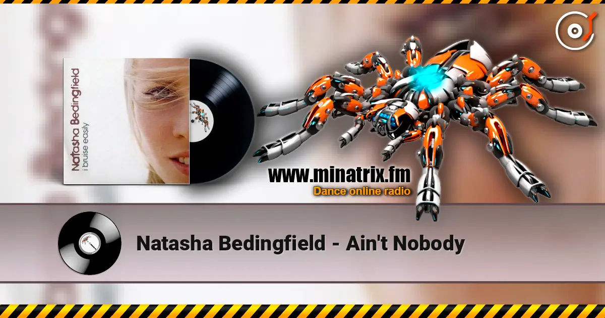 Natasha Bedingfield - Ain't Nobody escuchar online en alta calidad | Minatrix.FM
