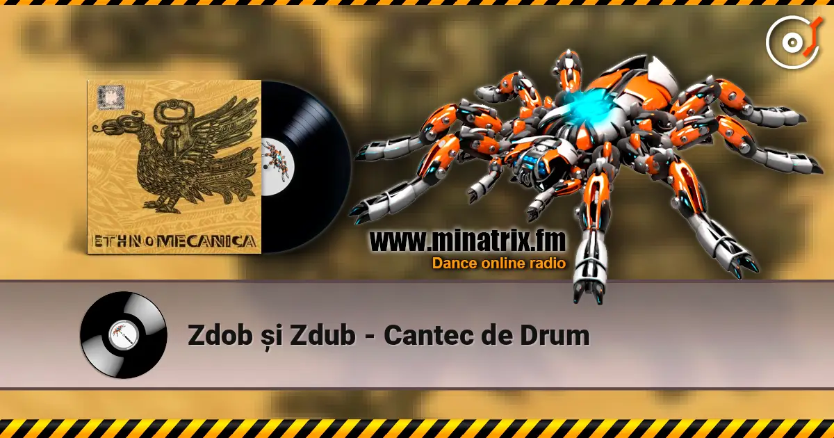 Zdob și Zdub - Cantec de Drum escuchar online en alta calidad | Minatrix.FM