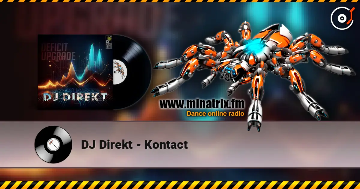 DJ Direkt - Kontact escuchar online en alta calidad | Minatrix.FM