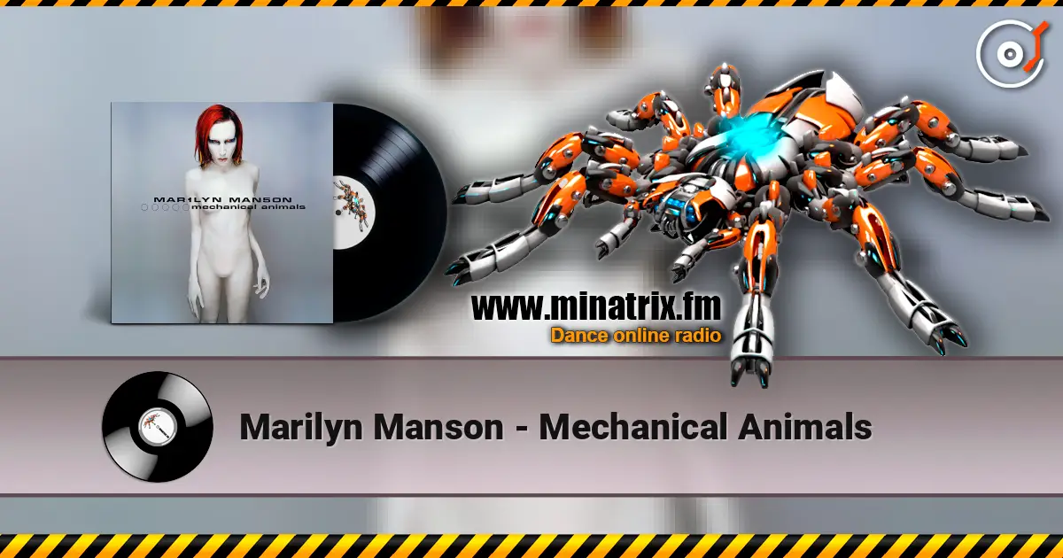Marilyn Manson - Mechanical Animals escuchar online en alta calidad | Minatrix.FM
