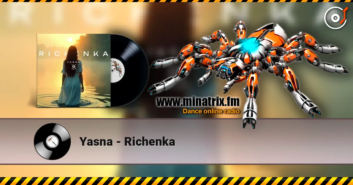 Yasna - Richenka escuchar online en alta calidad | Minatrix.FM