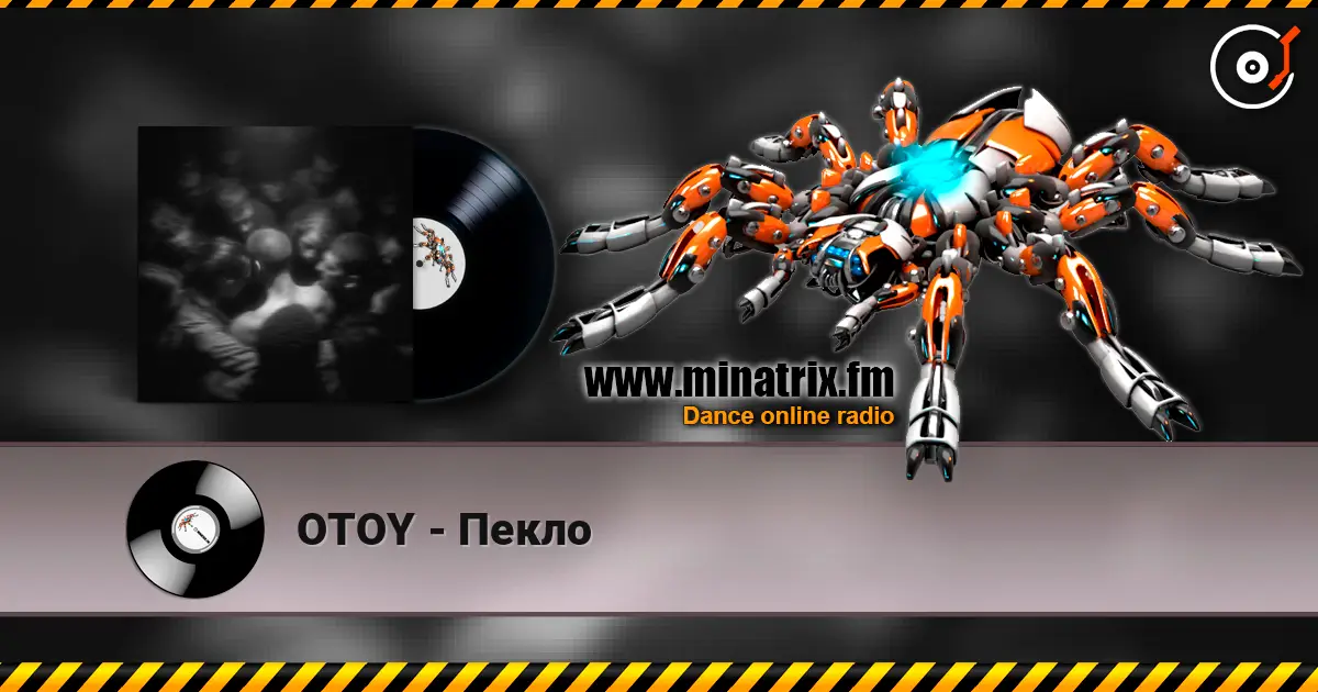 OTOY - Пекло escuchar online en alta calidad | Minatrix.FM