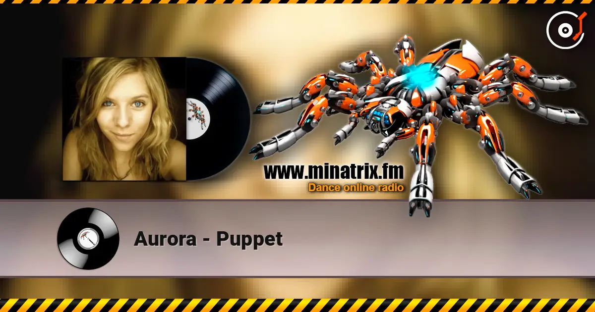 Aurora - Puppet escuchar online en alta calidad | Minatrix.FM