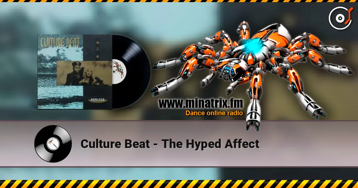 Culture Beat - The Hyped Affect escuchar online en alta calidad | Minatrix.FM