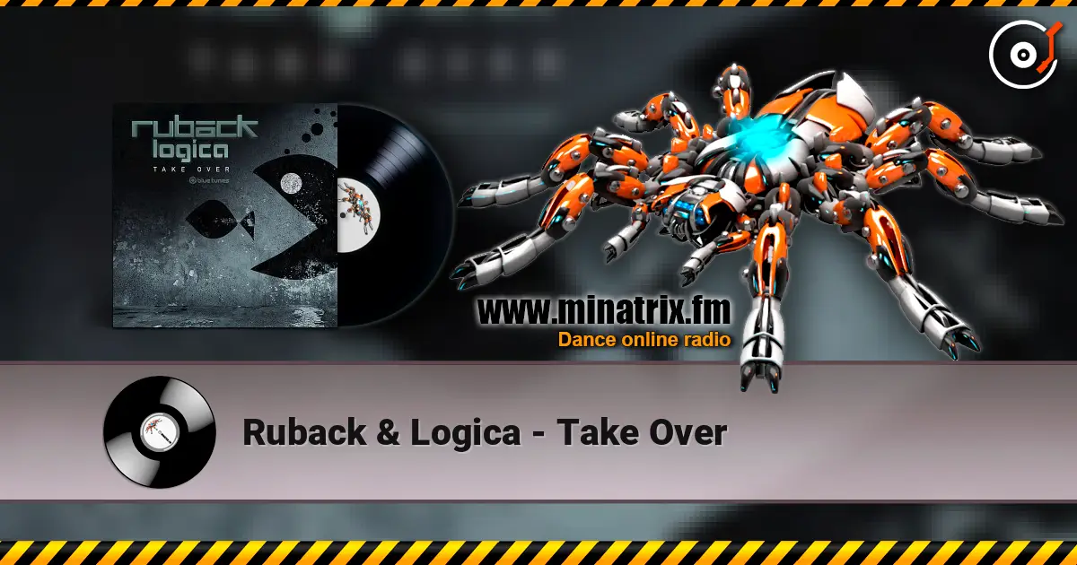 Ruback & Logica - Take Over escuchar online en alta calidad | Minatrix.FM