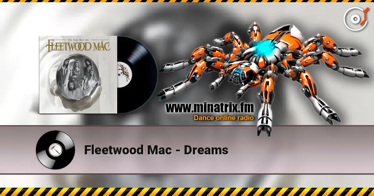 Fleetwood Mac - Dreams escuchar online en alta calidad | Minatrix.FM