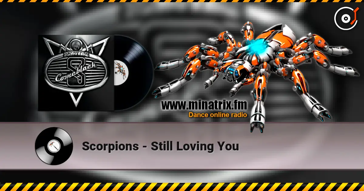 Scorpions - Still Loving You escuchar online en alta calidad | Minatrix.FM