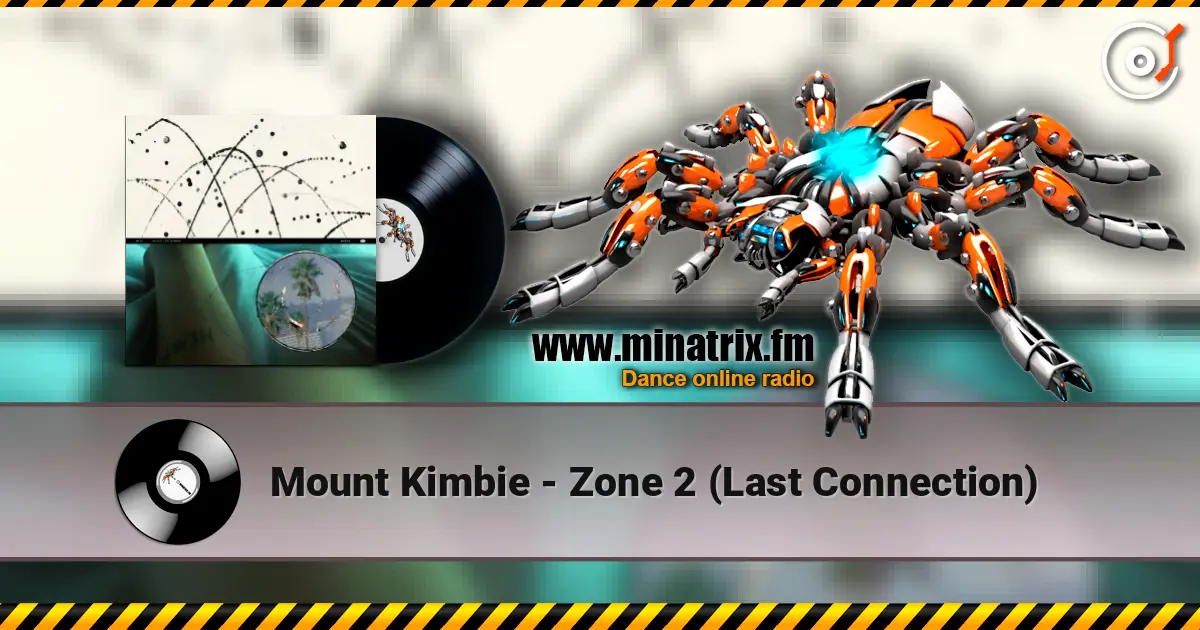 Mount Kimbie - Zone 2 (Last Connection) escuchar online en alta calidad | Minatrix.FM