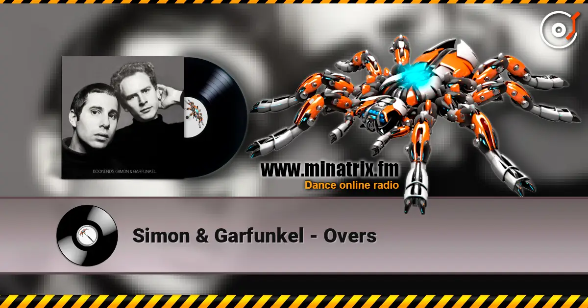 Simon & Garfunkel - Overs escuchar online en alta calidad | Minatrix.FM