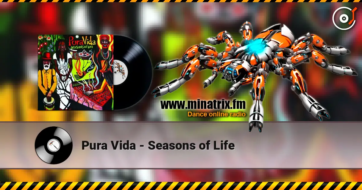 Pura Vida - Seasons of Life escuchar online en alta calidad | Minatrix.FM