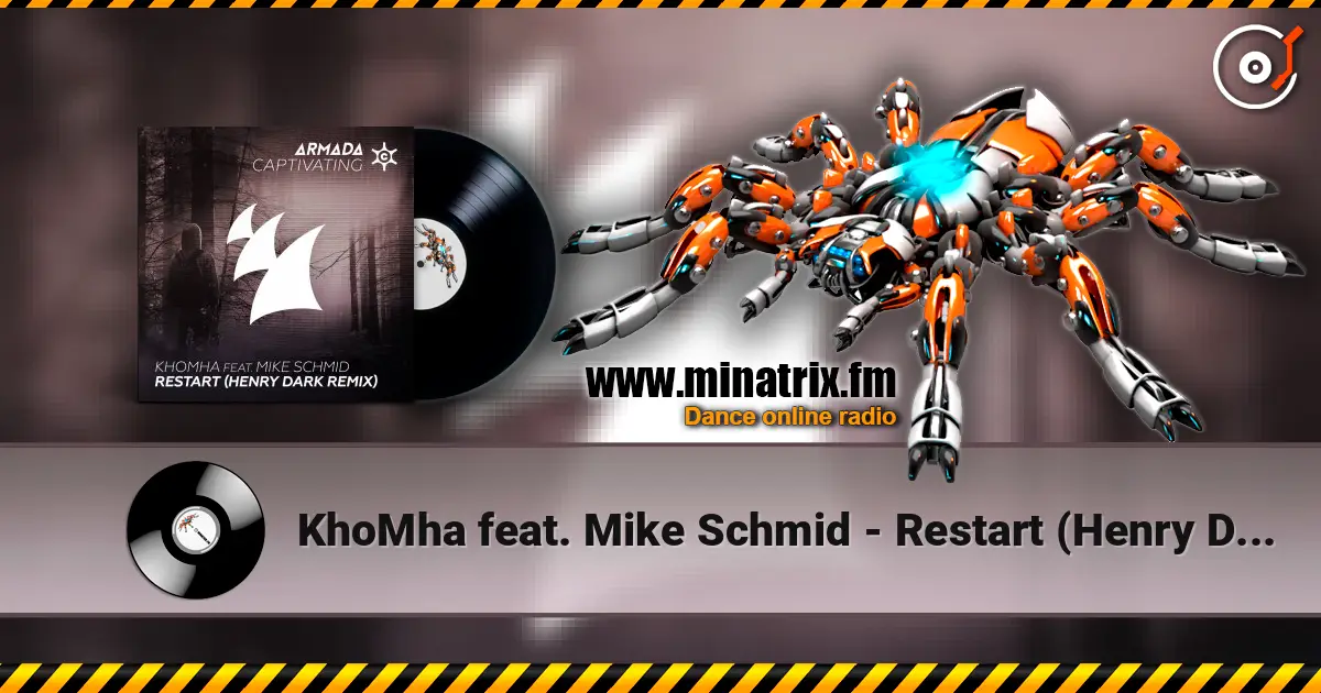 KhoMha feat. Mike Schmid - Restart (Henry Dark Remix) escuchar online en alta calidad | Minatrix.FM