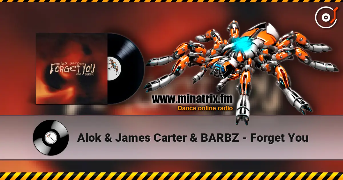 Alok & James Carter & BARBZ - Forget You escuchar online en alta calidad | Minatrix.FM