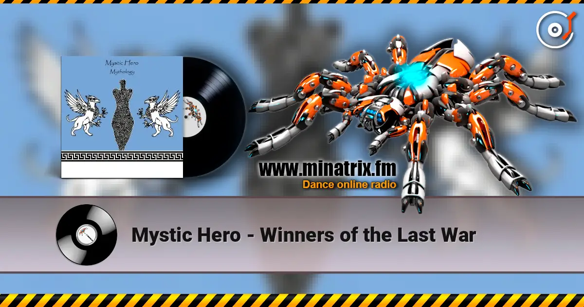 Mystic Hero - Winners of the Last War escuchar online en alta calidad | Minatrix.FM