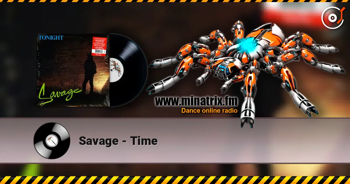 Savage - Time escuchar online en alta calidad | Minatrix.FM