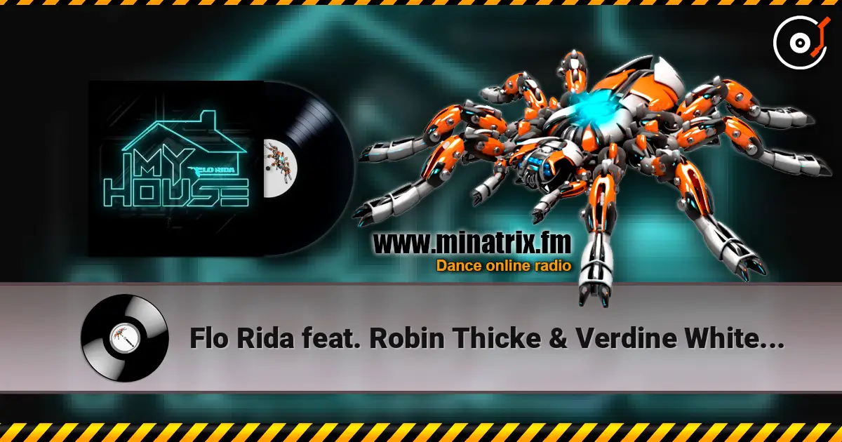 Flo Rida feat. Robin Thicke & Verdine White - I Don't Like It, I Love It escuchar online en alta calidad | Minatrix.FM