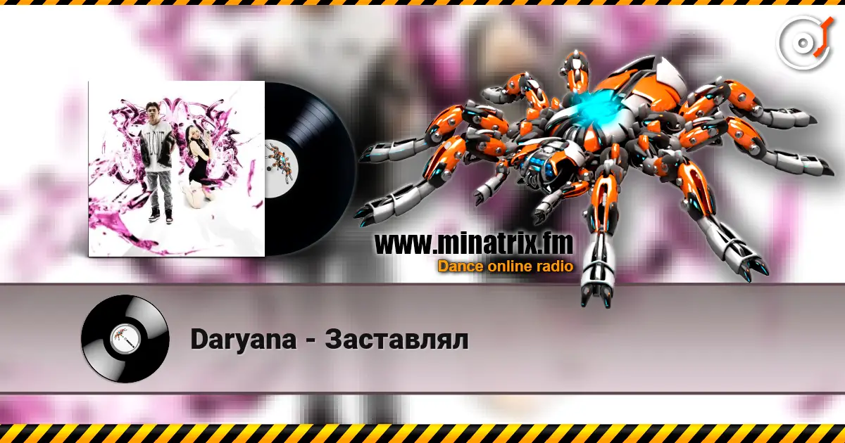 Daryana - Заставлял escuchar online en alta calidad | Minatrix.FM