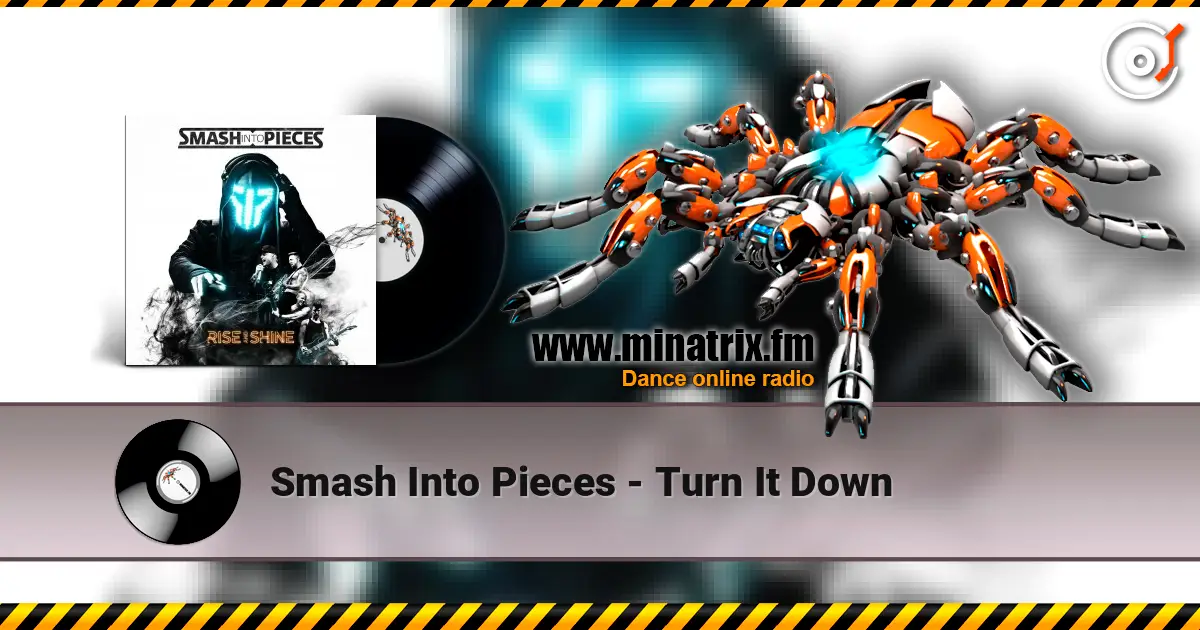 Smash Into Pieces - Turn It Down escuchar online en alta calidad | Minatrix.FM