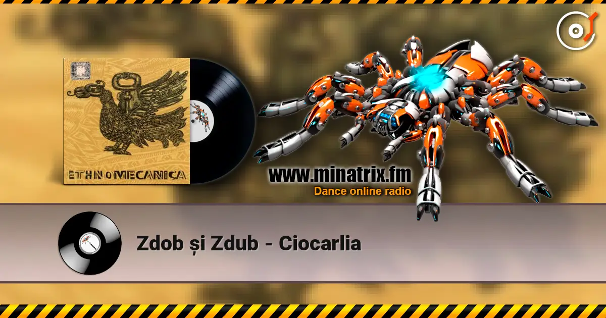 Zdob și Zdub - Ciocarlia escuchar online en alta calidad | Minatrix.FM