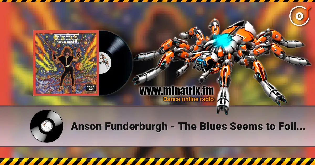 Anson Funderburgh - The Blues Seems to Follow Me escuchar online en alta calidad | Minatrix.FM