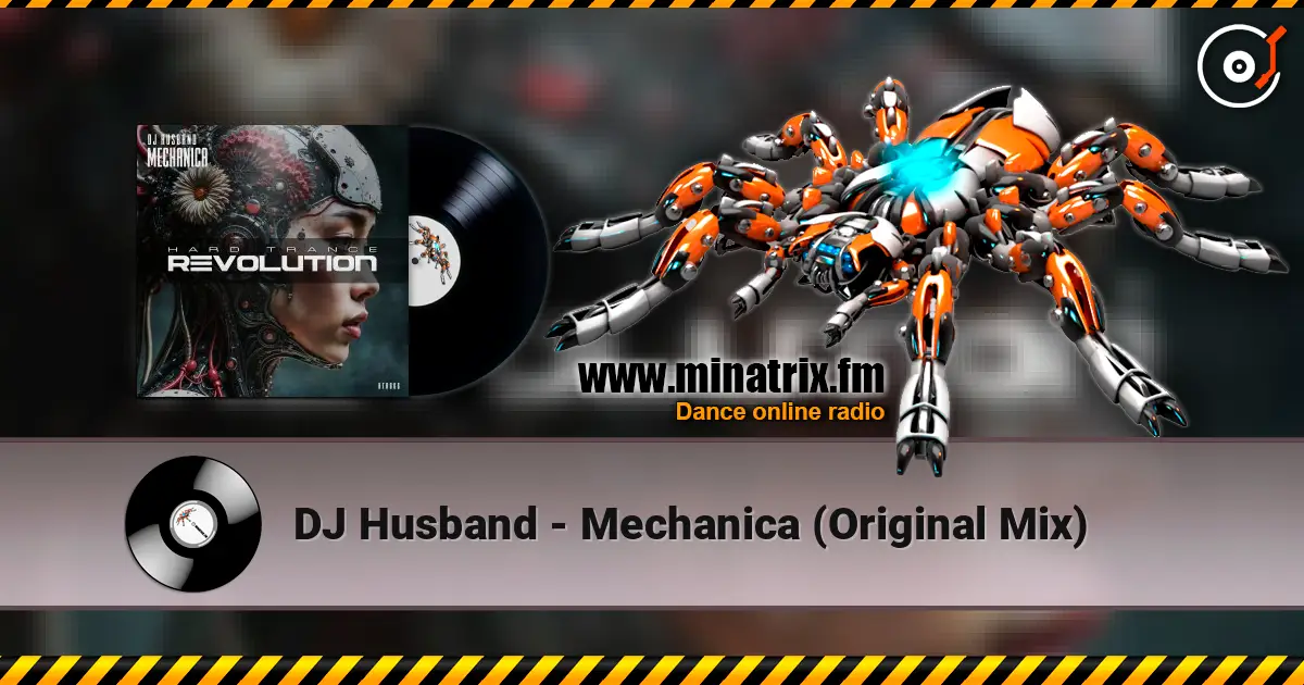 DJ Husband - Mechanica (Original Mix) escuchar online en alta calidad | Minatrix.FM