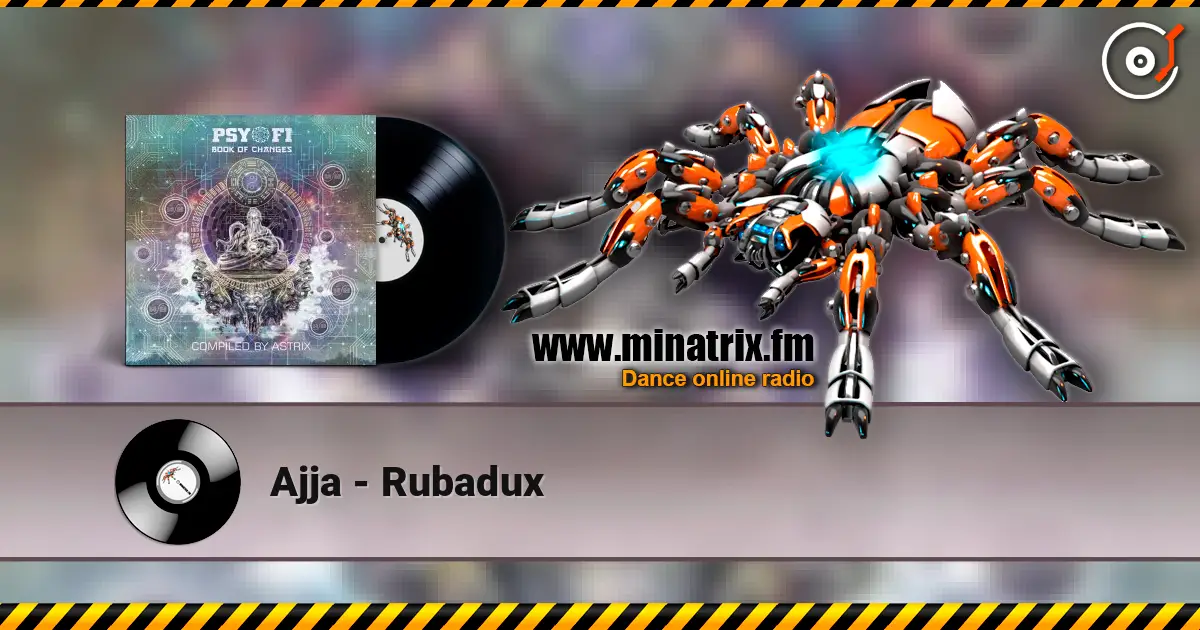 Ajja - Rubadux escuchar online en alta calidad | Minatrix.FM