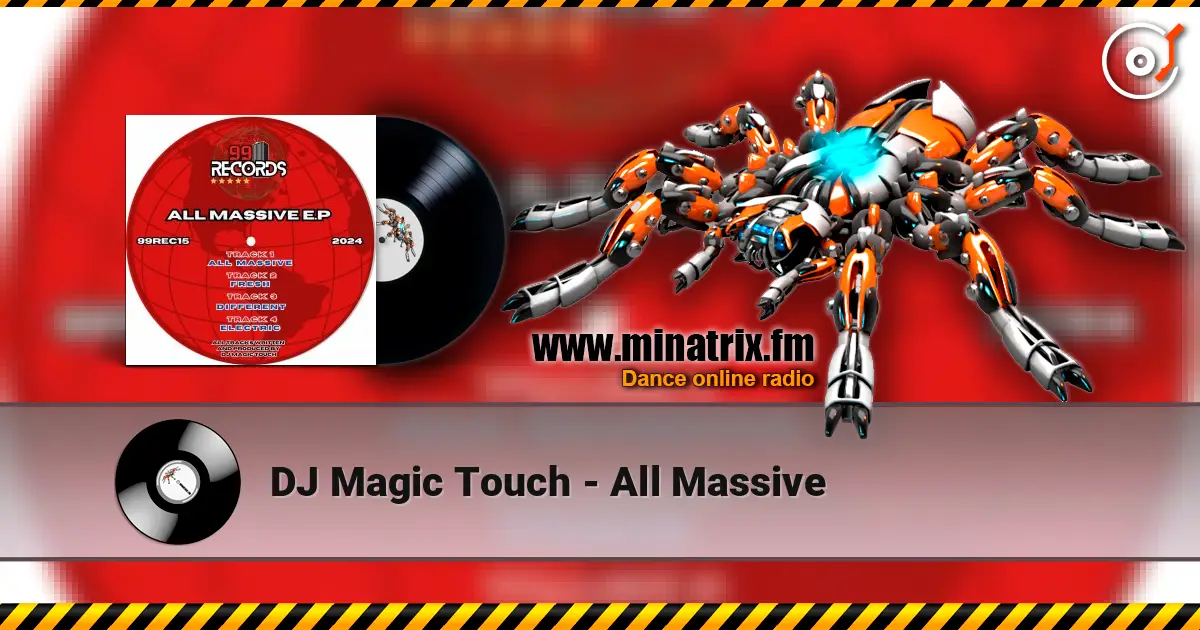 DJ Magic Touch - All Massive escuchar online en alta calidad | Minatrix.FM