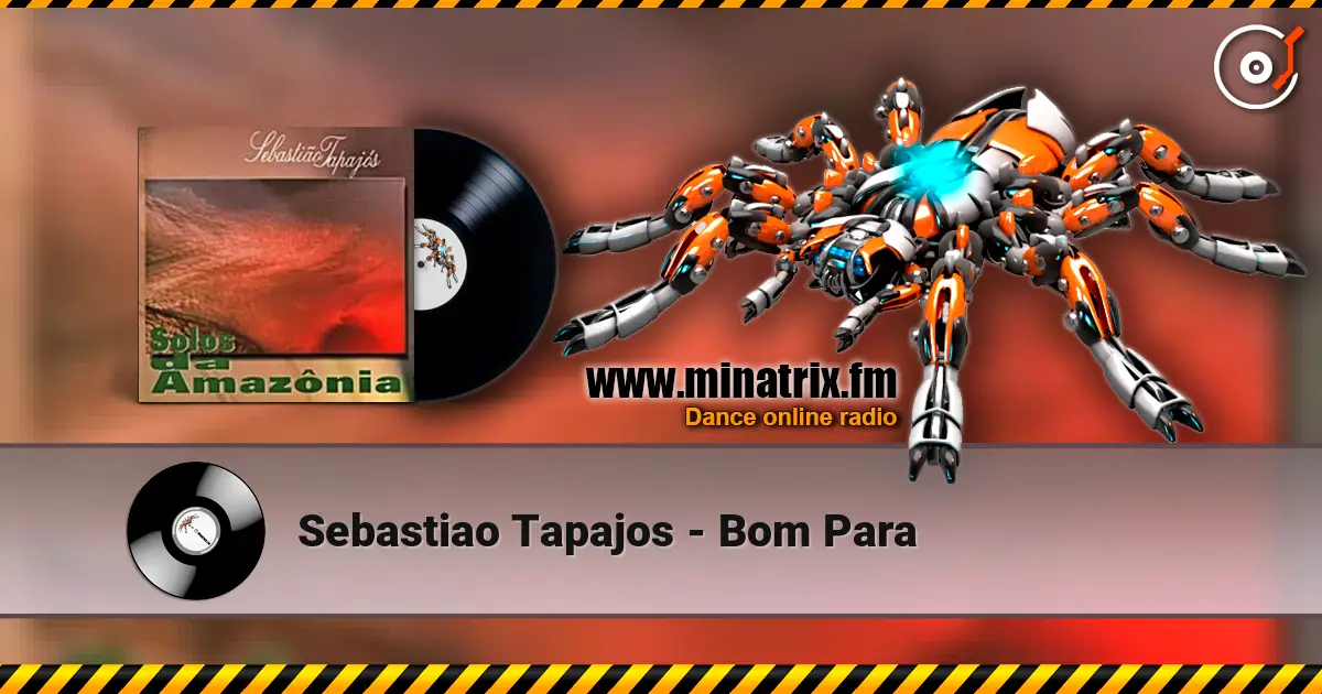 Sebastiao Tapajos - Bom Para escuchar online en alta calidad | Minatrix.FM