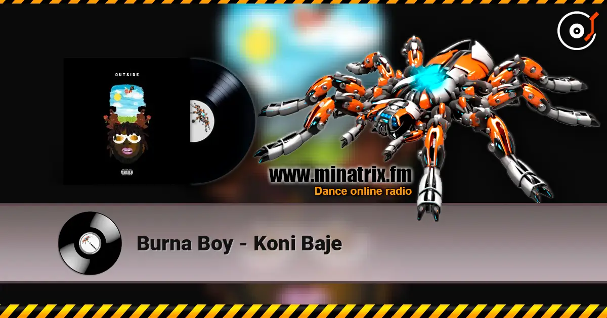Burna Boy - Koni Baje escuchar online en alta calidad | Minatrix.FM