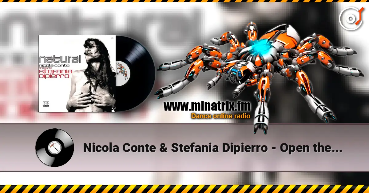 Nicola Conte & Stefania Dipierro - Open the Door escuchar online en alta calidad | Minatrix.FM