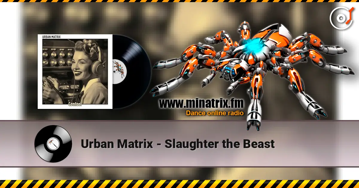 Urban Matrix - Slaughter the Beast escuchar online en alta calidad | Minatrix.FM