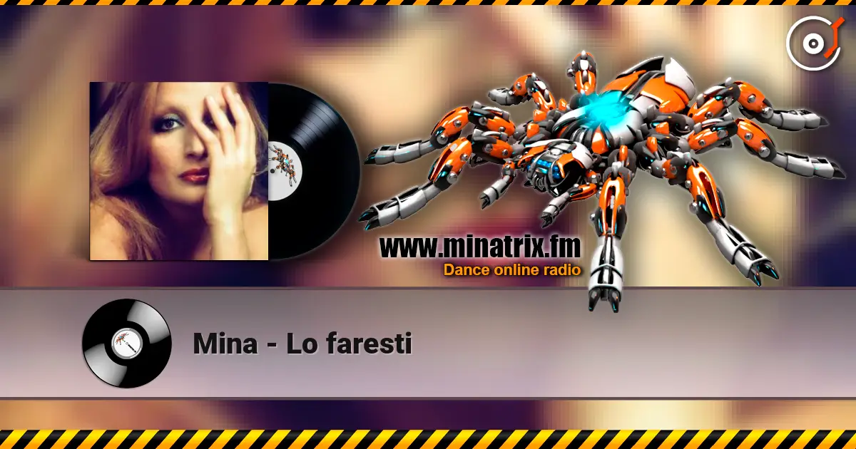 Mina - Lo faresti escuchar online en alta calidad | Minatrix.FM