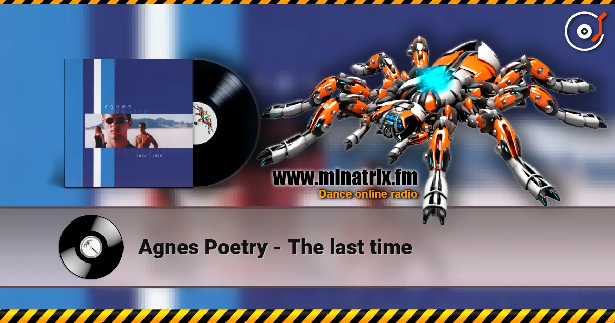 Agnes Poetry - The last time escuchar online en alta calidad | Minatrix.FM