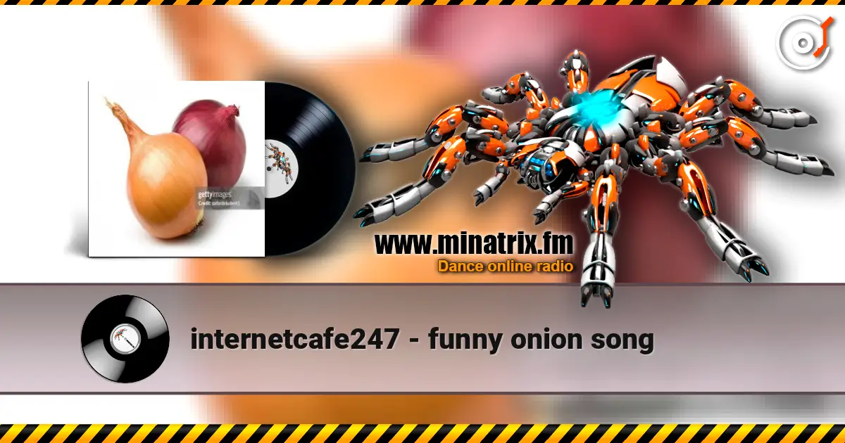 internetcafe247 - funny onion song escuchar online en alta calidad | Minatrix.FM