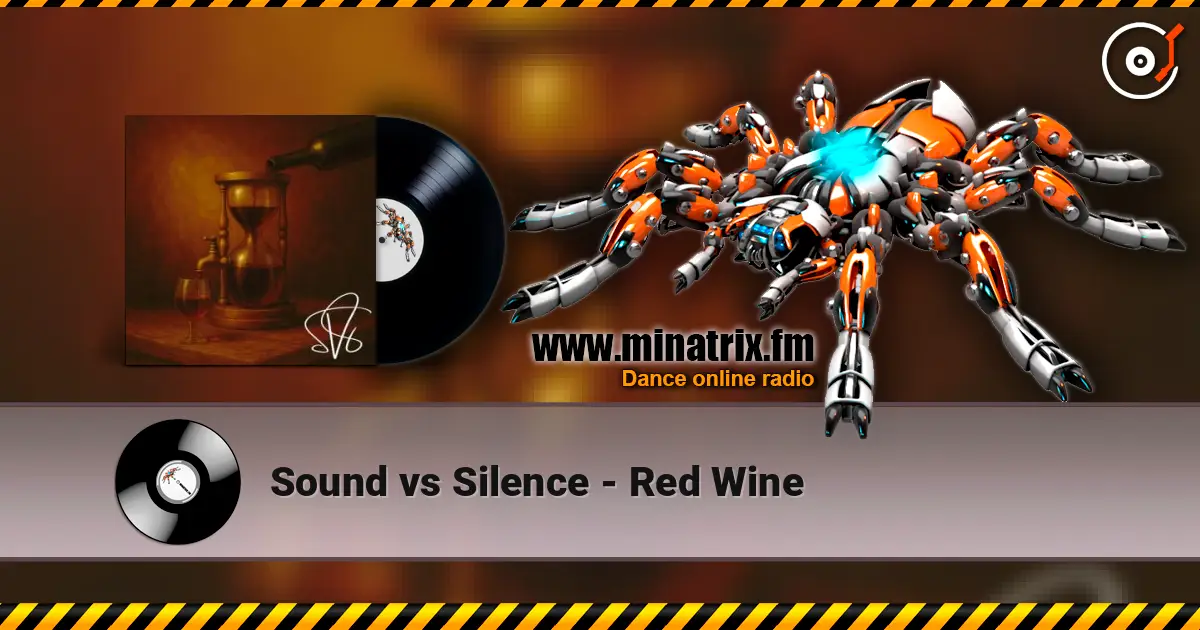 Sound vs Silence - Red Wine escuchar online en alta calidad | Minatrix.FM