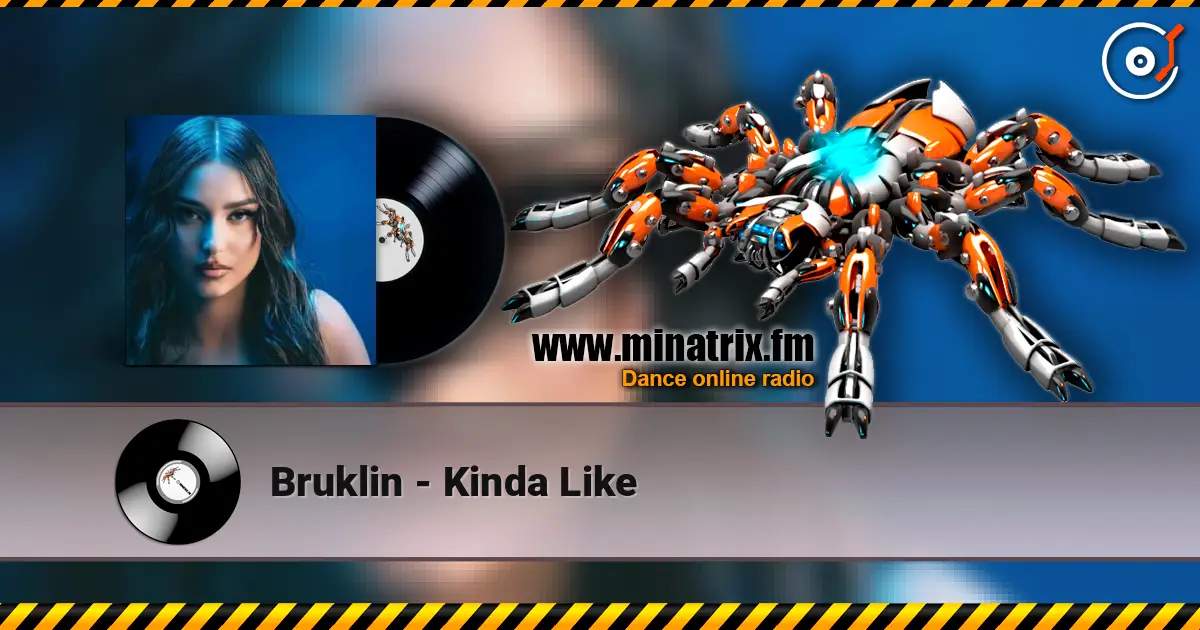 Bruklin - Kinda Like escuchar online en alta calidad | Minatrix.FM