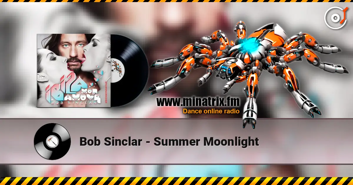 Bob Sinclar - Summer Moonlight escuchar online en alta calidad | Minatrix.FM