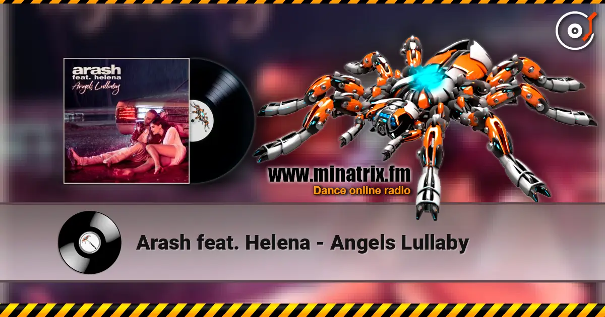 Arash feat. Helena - Angels Lullaby escuchar online en alta calidad | Minatrix.FM